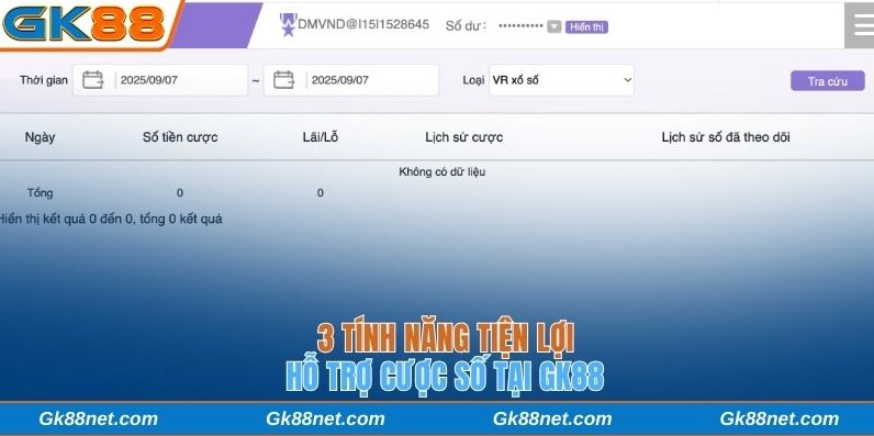 3 tính năng tiện lợi hỗ trợ cược số tại Gk88