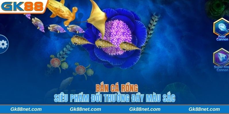 Bắn cá Rồng