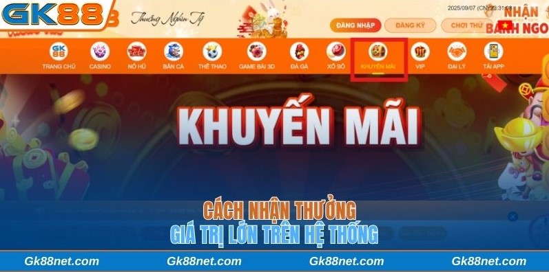 Cách nhận thưởng hoàn giá trị lớn trên hệ thống