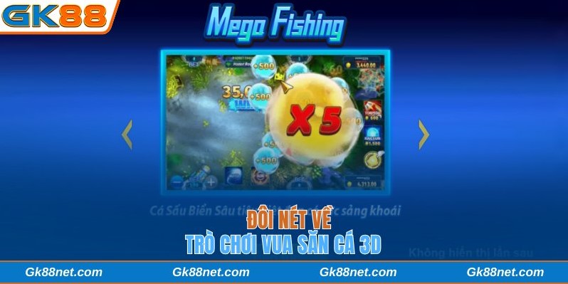 Đôi nét về trò chơi Vua Săn Cá 3D