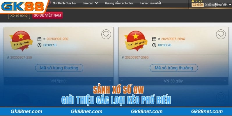 Giới thiệu sảnh xổ số GK88 GW