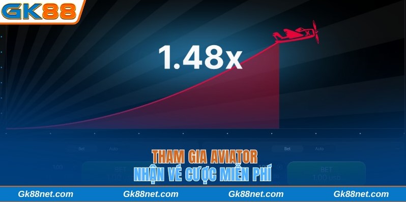 Tham gia Aviator nhận vé cược miễn phí