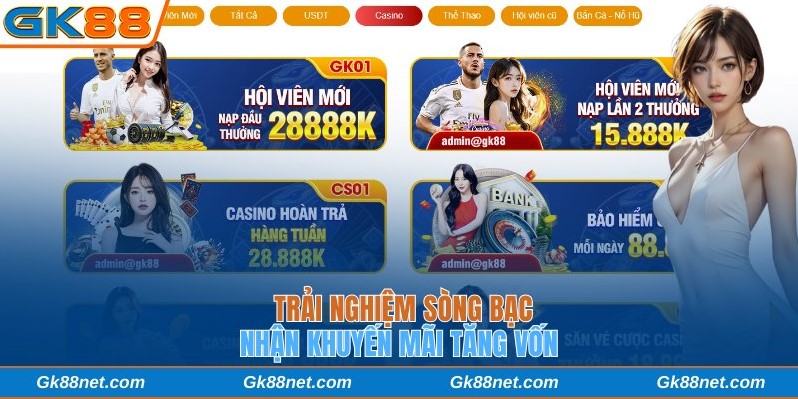 Trải nghiệm sòng bạc nhận khuyến mãi tăng vốn