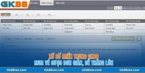 Xổ số miền Trung Gk88